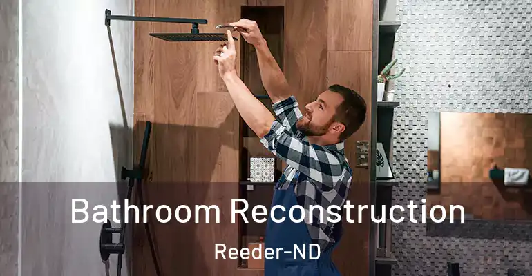 inner Bathroom imggen Bathroom Reconstruction Reeder-ND