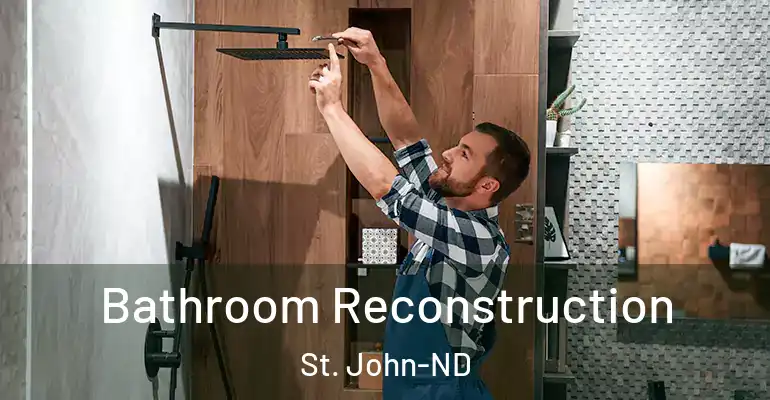 inner Bathroom imggen Bathroom Reconstruction St. John-ND