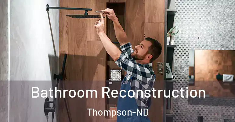 inner Bathroom imggen Bathroom Reconstruction Thompson-ND
