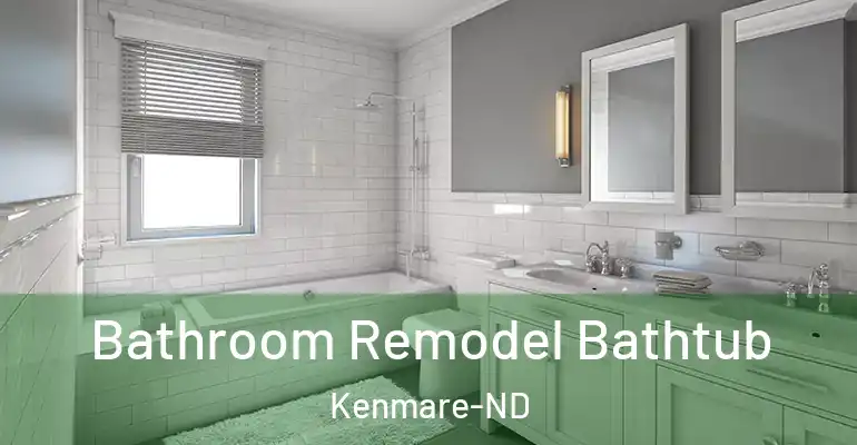 inner Bathroom imggen Bathroom Remodel Bathtub Kenmare-ND
