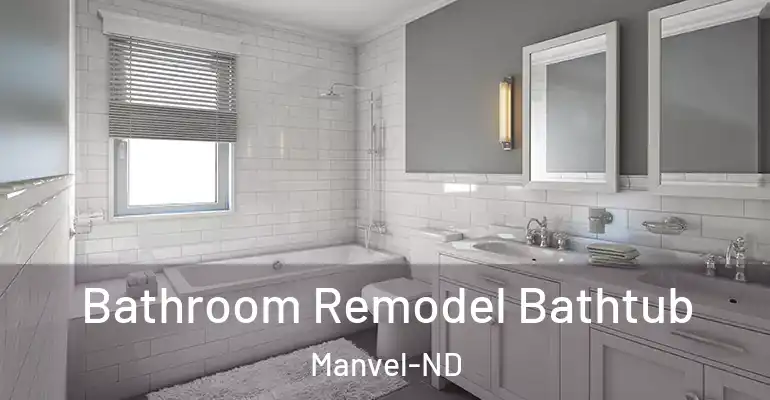 inner Bathroom imggen Bathroom Remodel Bathtub Manvel-ND
