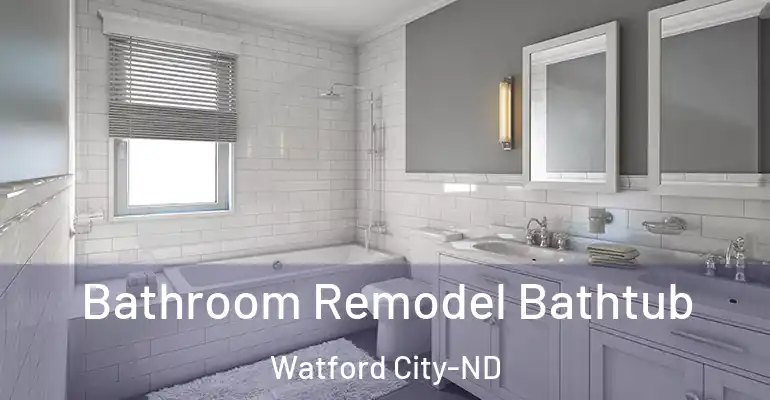 inner Bathroom imggen Bathroom Remodel Bathtub Watford City-ND