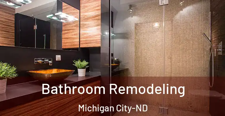 inner Bathroom imggen Bathroom Remodeling Michigan City-ND