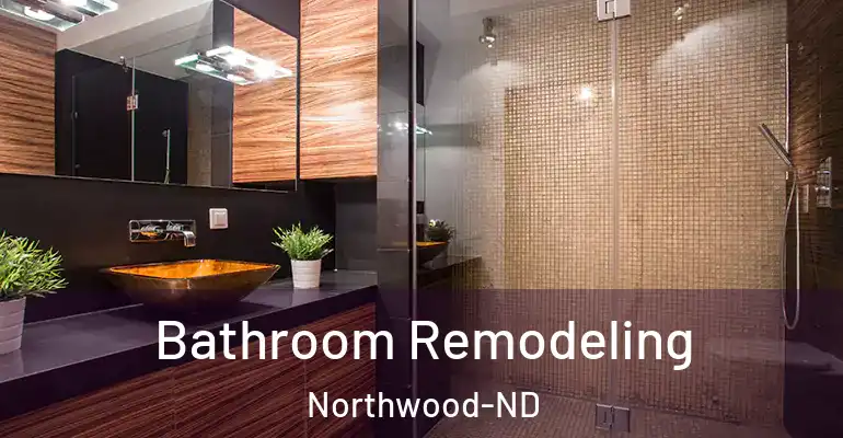 inner Bathroom imggen Bathroom Remodeling Northwood-ND