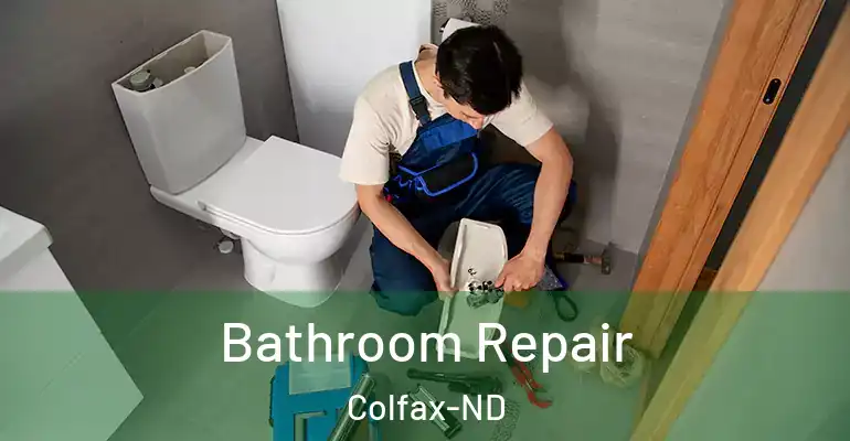 inner Bathroom imggen Bathroom Repair Colfax-ND
