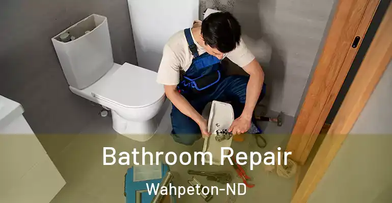 inner Bathroom imggen Bathroom Repair Wahpeton-ND