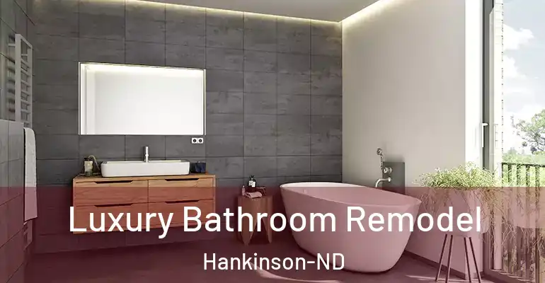 inner Bathroom imggen Luxury Bathroom Remodel Hankinson-ND