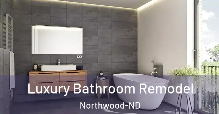 inner Bathroom imggen Luxury Bathroom Remodel Northwood-ND