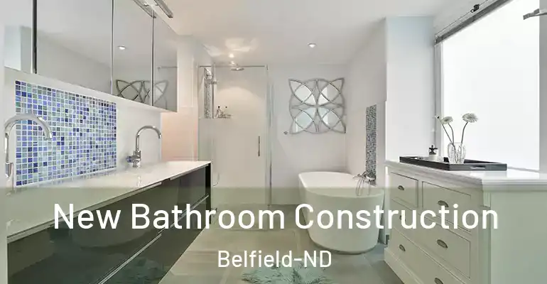 inner Bathroom imggen New Bathroom Construction Belfield-ND