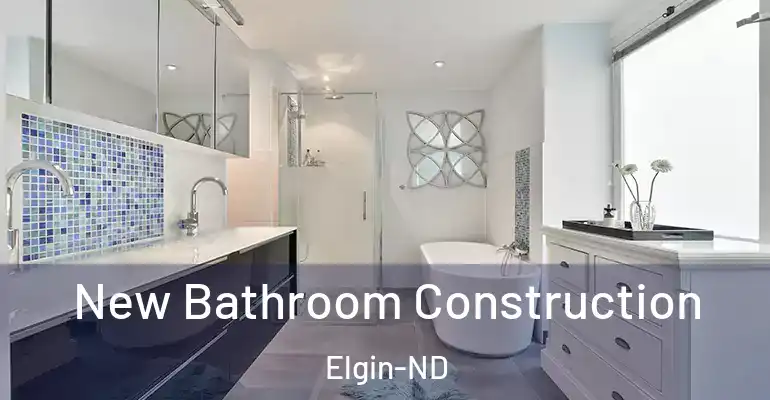 inner Bathroom imggen New Bathroom Construction Elgin-ND
