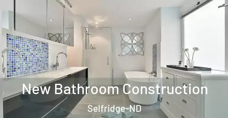 inner Bathroom imggen New Bathroom Construction Selfridge-ND