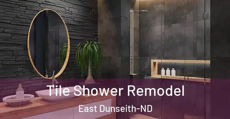 inner Bathroom imggen Tile Shower Remodel East Dunseith-ND