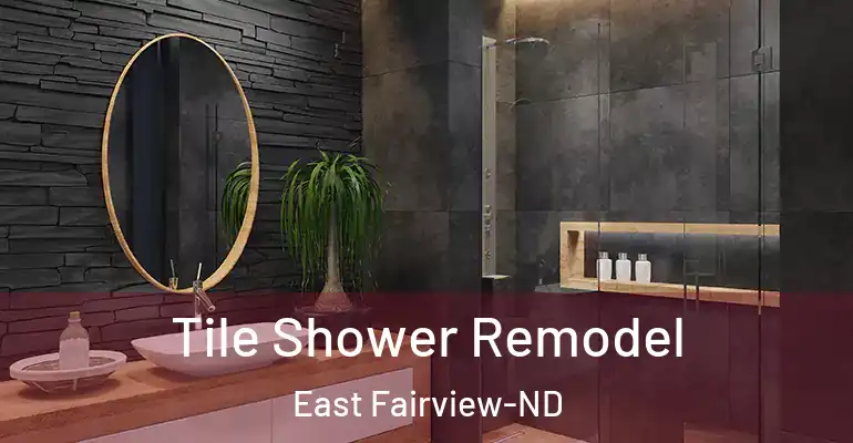 inner Bathroom imggen Tile Shower Remodel East Fairview-ND