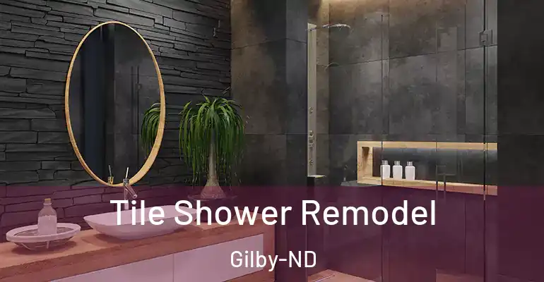 inner Bathroom imggen Tile Shower Remodel Gilby-ND