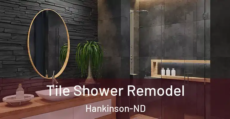 inner Bathroom imggen Tile Shower Remodel Hankinson-ND
