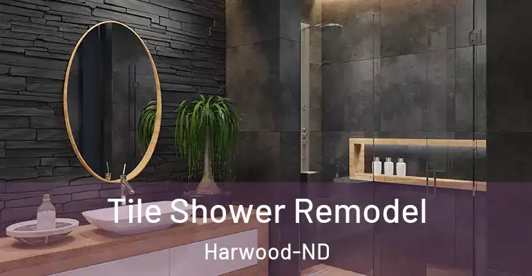 inner Bathroom imggen Tile Shower Remodel Harwood-ND