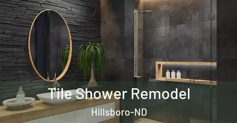 inner Bathroom imggen Tile Shower Remodel Hillsboro-ND