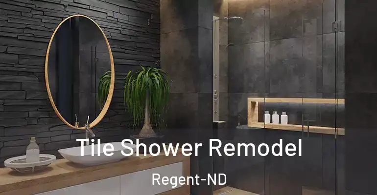 inner Bathroom imggen Tile Shower Remodel Regent-ND