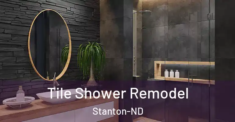 inner Bathroom imggen Tile Shower Remodel Stanton-ND