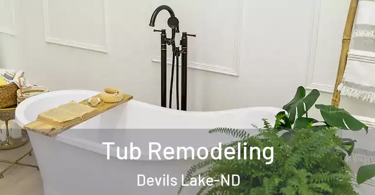 inner Bathroom imggen Tub Remodeling Devils Lake-ND