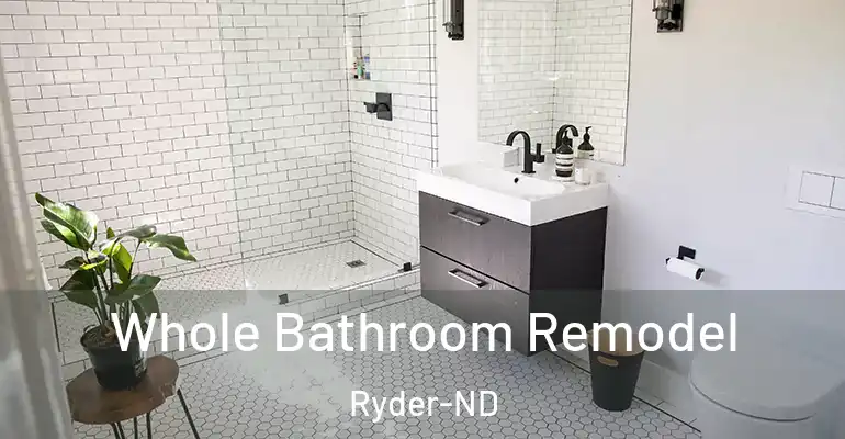 inner Bathroom imggen Whole Bathroom Remodel Ryder-ND