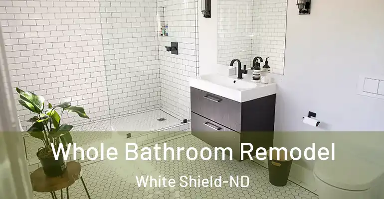 inner Bathroom imggen Whole Bathroom Remodel White Shield-ND